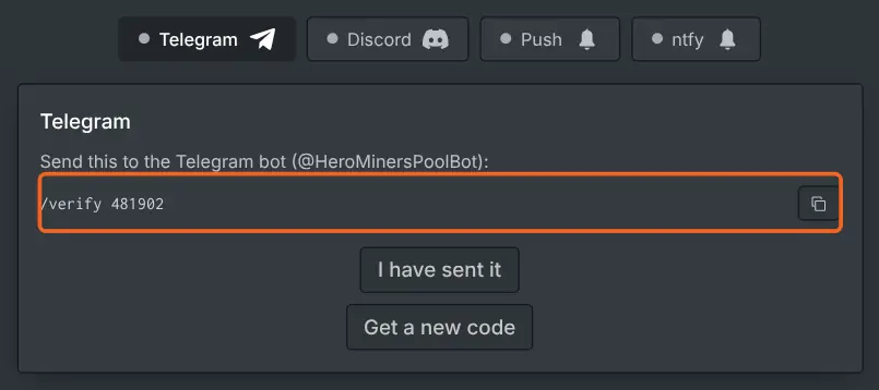 The Telegram card showing the verify command with a six digit code and a copy button, with the buttons to confirm it was sent or to get a new code under it